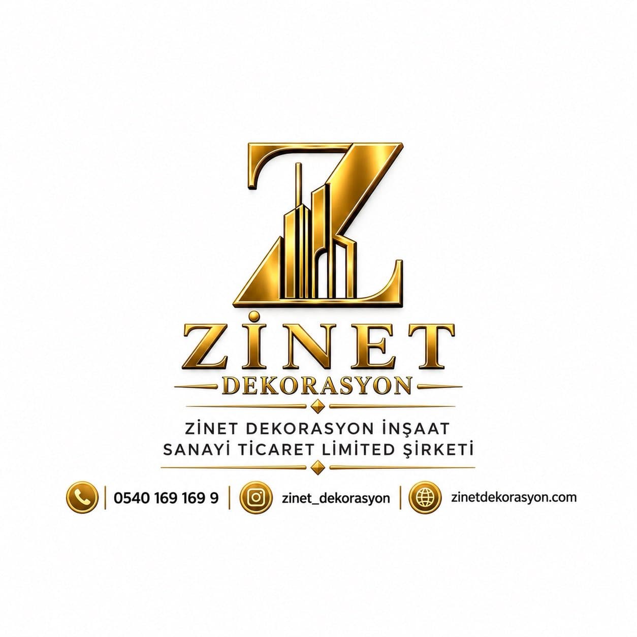 ZİNET DEKORASYON İNŞAAT SANAYİ TİCARET LİMİTED ŞİRKETİ